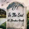 In the End (feat. Broden Arndt) - Single album lyrics, reviews, download