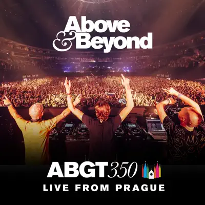 Group Therapy 350 (Live from Prague) - Above & Beyond