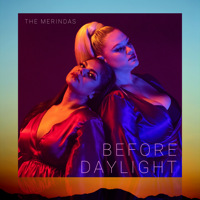 Before Daylight-The Merindas