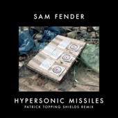 Hypersonic Missiles (Patrick Topping Shields Remix) artwork