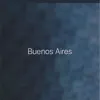 Buenos Aires (feat. PRI$e) - Single album lyrics, reviews, download