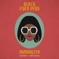Black Eyed Peas, Ozuna & J. Rey Soul - MAMACITA artwork