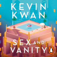 Kevin Kwan - Sex and Vanity artwork