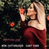 Brazilian Love (feat. Ron Fattorusso) - Single