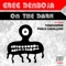 On the Dark - Greg Denbosa lyrics