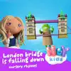 Stream & download London Bridge Is Falling Down - Single