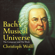 Christoph Wolff - Bach's Musical Universe: The Composer and His Work