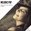 Melodic Pop - Music For Cafe, Bar and Lounge