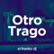 Otro Trago - El Franko Dj lyrics