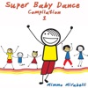 Super Baby Dance, Vol. 1