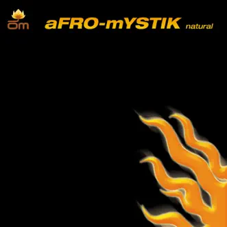 Natural - Single by Afro-Mystik album reviews, ratings, credits