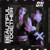 Beautiful Together - EP