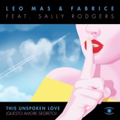 This Unspoken Love (Questo Amore Segreto) [feat. Sally Rodgers] [Vocal Radio Edit] artwork