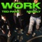 Work Like Riri (feat. Nessly) - Ted Park lyrics