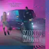 Money Money (feat. Ivana Elektra) - Single album lyrics, reviews, download