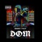 Dom - Abidaz & Filly lyrics