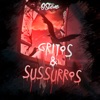 Gritos & Sussurros - Single