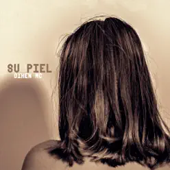 Su Piel - Single - Diken Mc Su Piel - Single - Diken Mc