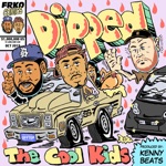 Kenny Beats & The Cool Kids - Dipped