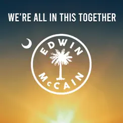 We're All in This Together - Single by Edwin McCain album reviews, ratings, credits