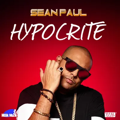 Hypocrite - Single - Sean Paul