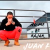 No Me Se Rajar! - Single