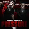 Pressure (feat. Kingmostwanted) - Single album lyrics, reviews, download