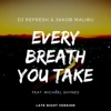 Every Breath You Take (Late Night Version) - Single