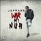 War Mi Nuh - Jafrass & Notnice lyrics