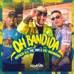 Oh Bandida - Single - MC MM Oh Bandida - Single - MC MM