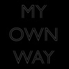 My Own Way - Single