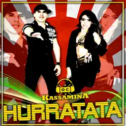 Hurratata - Single - Banda Kassamina Hurratata - Single - Banda Kassamina