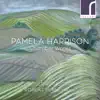 Pamela Harrison: Chamber Works album lyrics, reviews, download