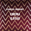Cinema Ilusão - Single