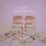 H.E.R. - Racks (feat. YBN Cordae)