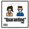 Quarantine Pack album lyrics, reviews, download