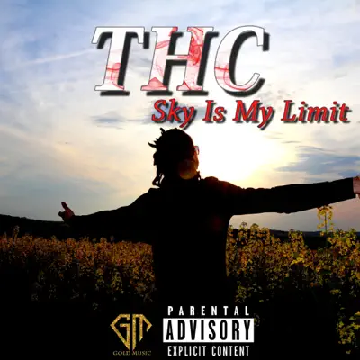 Sky Is My Limit - Single - THC