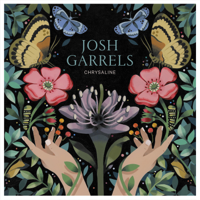 Josh Garrels - Chrysaline artwork