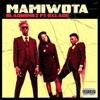 Mamiwota (feat. Oxlade) - Single, 2018