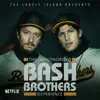 The Unauthorized Bash Brothers Experience album lyrics, reviews, download