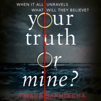 Trisha Sakhlecha - Your Truth or Mine? artwork