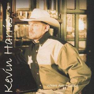 Kevin Harris - Where Am I Going - Line Dance Musik
