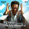 Romba Kadupethura (Madras Gig Season 2) - Single album lyrics, reviews, download