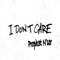 I Don't Care artwork