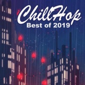 Chillhop Best of 2019 (The Best Instrumental, Chillhop, Lofi, Jazz Hip Hop Beats, Easy Listening Music to Study and Relax To) artwork