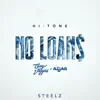 No Loans (feat. Casey Veggies & Azjah) - Single album lyrics, reviews, download