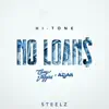 Stream & download No Loans (feat. Casey Veggies & Azjah) - Single