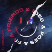 Friends & Foes (feat. Snoop Dogg) artwork