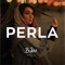 Perla - BuJaa Beats lyrics