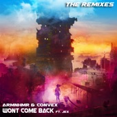 Won't Come Back (Blosso Remix) by ARMNHMR